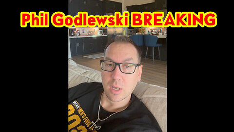 Phil Godlewski BREAKING 3/12/2023.