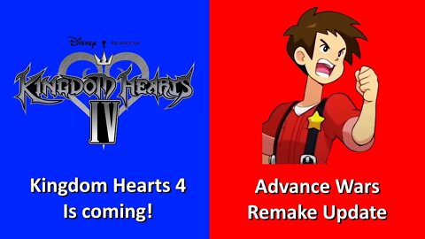 Kingdom Hearts 4 Announced, Advance Wars Update, Amico Cancelations, Chrono Cross Quality
