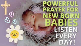 Congrats On Your New Born! | Powerful Prayer for New Babies