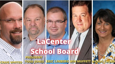 LaCenter, WA School District Board Meeting 3-22-22