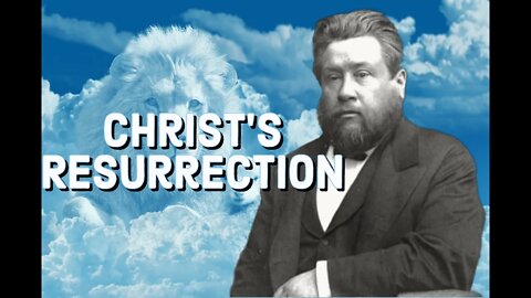 Resurrection Christ the Firstfruits - Charles Spurgeon Sermon (C.H. Spurgeon) | Christian Audiobook