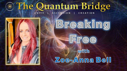 Breaking Free With Zoe-Anna Bell