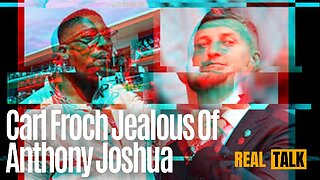 Carl Froch Jealous Of Anthony Joshua