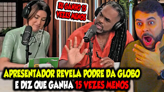 APRESENTADOR REVELA PODRE DA GLOBO E DIZ QUE GANHA 15 VEZES MENOS