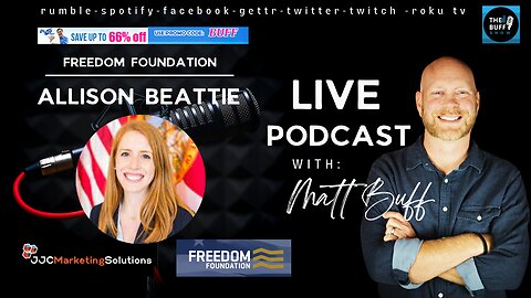 Allison Beattie - Matt Buff Show - Freedom Foundation