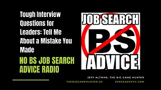 Tough Interview Questions for Leaders: Tell Me About a Mistake You Made