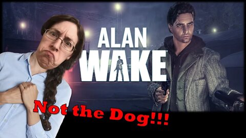 Alan Wake Part 10 Everyday Let's Play