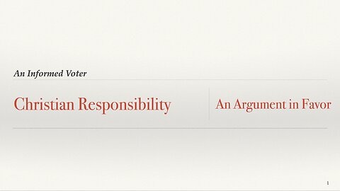 Christian Responsibility - An Argument in Favor Pt4 - Skeet Arasmith