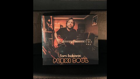 Tom Bukovac "Uncle Larry" ✧ Plexi Soul (Track 6) ✧ Fall Is Here