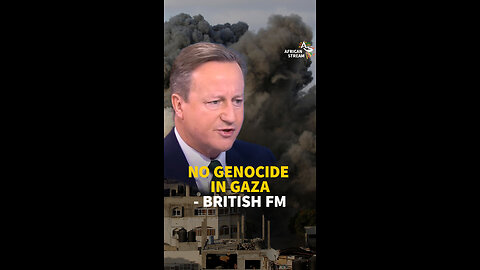 NO GENOCIDE IN GAZA - BRITISH FM