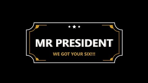Mr. President....We Got Your Six.....It's Time.....