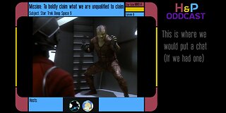 H&P Oddcast DS9 Ep 6 Captive Pursuit