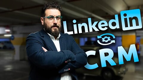 LINKEDIN CRM Integration: Come SINCRONIZZARE Linkedin e il CRM Aziendale