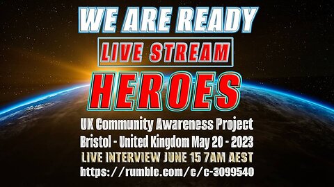 UKCAP - Bristol - U.K - We Are Ready - Live Stream Heroes - Episode 3 -