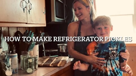 Preserve Your Harvest || Make Easy Refrigerator Pickles
