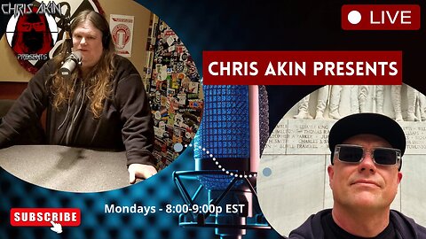 Chris Akin Presents... LIVE! 7/1/24