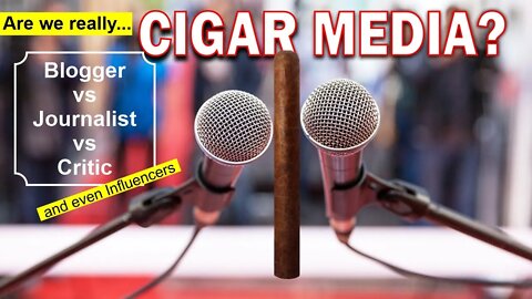 Are We Really Cigar Media?