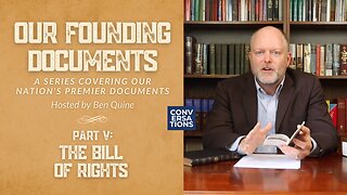 Our Founding Documents: The Bill of Rights
