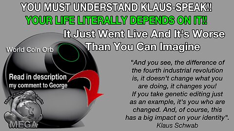 YOU MUST UNDERSTAND KLAUS-SPEAK!! - YOUR LIFE LITERALLY DEPENDS ON IT!! - It Just Went Live And It's Worse Than You Can Imagine