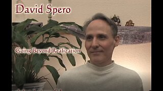 David Spero - Going Beyond Realization