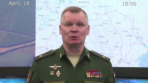 Russia's MoD April 18th Daily Special Military Operation Status Update!