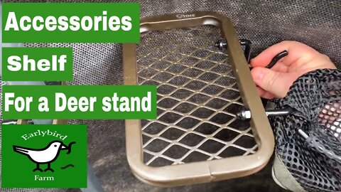 Mounting a Metal Shelf in my Tripod Deer Stand | Very cool, You Got to See This!