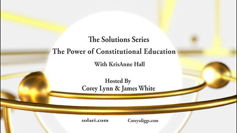 Solution Series: The Power of Constitutional Education with KrisAnne Hall