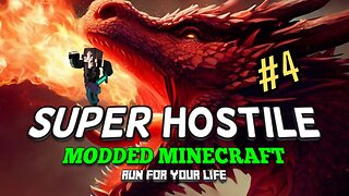 Super Hostile - Dragon Slayer - Ep 4 | Let's Play Modded Minecraft