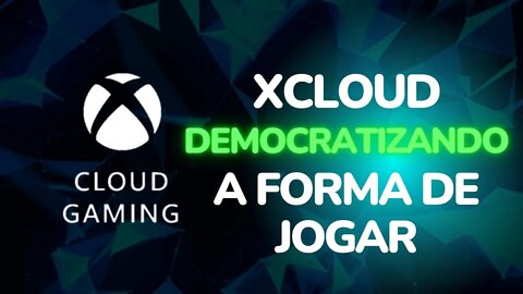 Impressionante, Xcloud democratizando a forma de jogar [Microsoft]