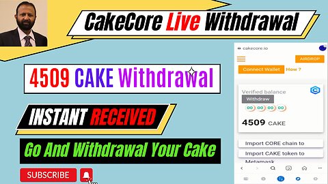 #CakeCore Withdraw Update | Live 4509 Cake Withdrawal | How To Withdrawal CakeCore |