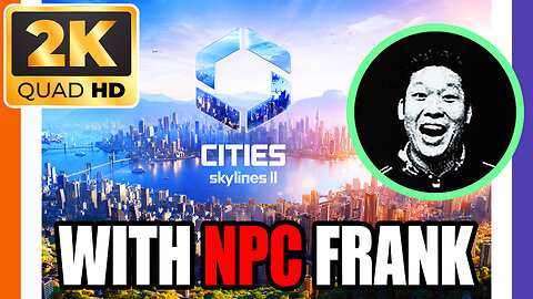 🏙Cities Skylines 2 with NPC Frank (Frankingrad @ 143k Population Stuck) 🟠⚪🟣