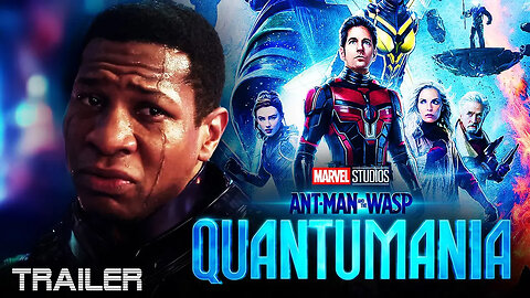 ANT-MAN AND WASP: QUANTUMANIA - OFFICIAL TRAILER - 2022