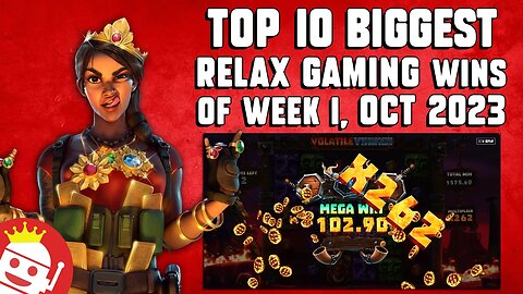 😱 TOP 10 RELAX GAMING COMMUNITY WINS OF WEEK 1, 2023