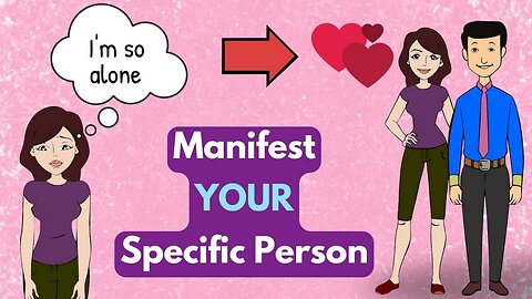 💖 How to Manifest Your Specific Person (SP) the Neville Goddard Way