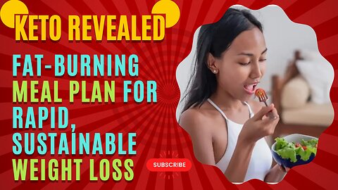 Keto Revealed: Fat-Burning Meal Plans for Rapid, Sustainable Weight Loss.