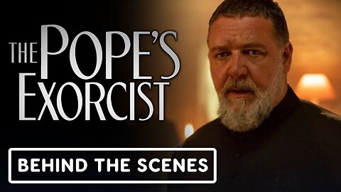 The Pope's Exorcist - Official Behind the Scenes Clip