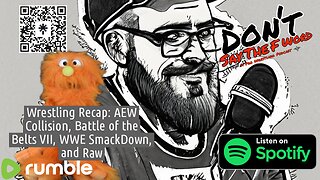 Wrestling Recap: AEW Collision, Battle of the Belts VII, WWE SmackDown, and Raw