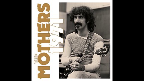 The Mothers 1971 Disc 1