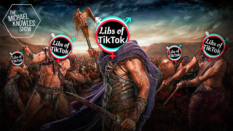 We Are All "Libs Of Tiktok" | Ep. 988