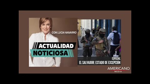 Especial “El Salvador: Estado de excepción”
