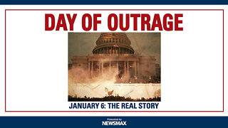 Day of Outrage - January 6: The Real Story