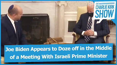 Joe Biden Appears to Doze off in the Middle of a Meeting With Israeli Prime Minister
