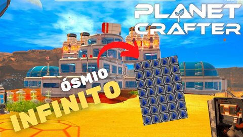 ÓSMIO INFINITO - The Planet Crafter