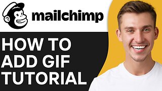 HOW TO ADD GIF IN MAILCHIMP