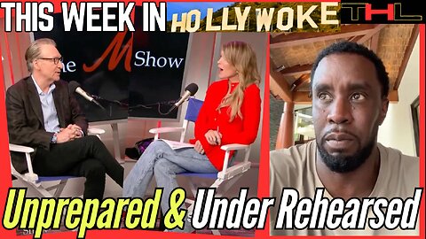 This Week in HOLLYWOKE | P Diddy's FAKE Apology, Bill Maher EMBARRASSES himself with Megyn Kelly