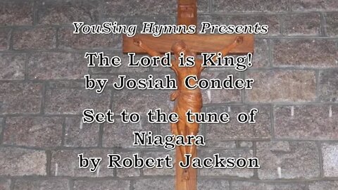 The Lord is King (Niagara)