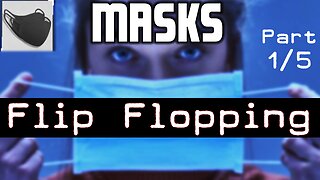 Masquerade Ball 2020 - Pt 1 of 5: Mask Flip Flopping