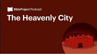 Why the Story of the Bible Ends With a City • The City Series.