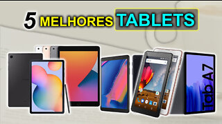 5 Melhores Tablets Custo Benefício