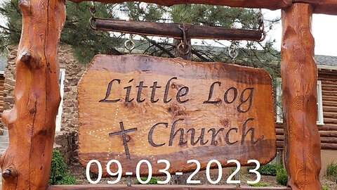 God Breaks His Silence | Little Log Church, Palmer Lake, CO | 09/03/2023